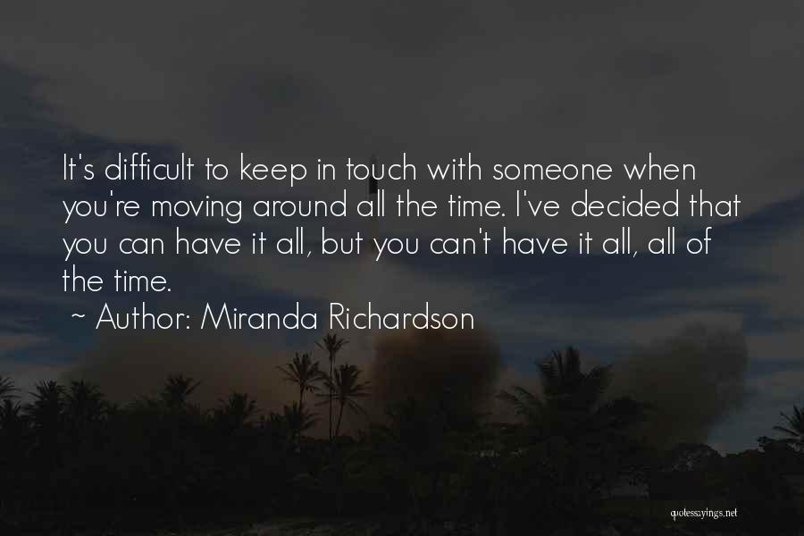 Miranda Richardson Quotes 1704801
