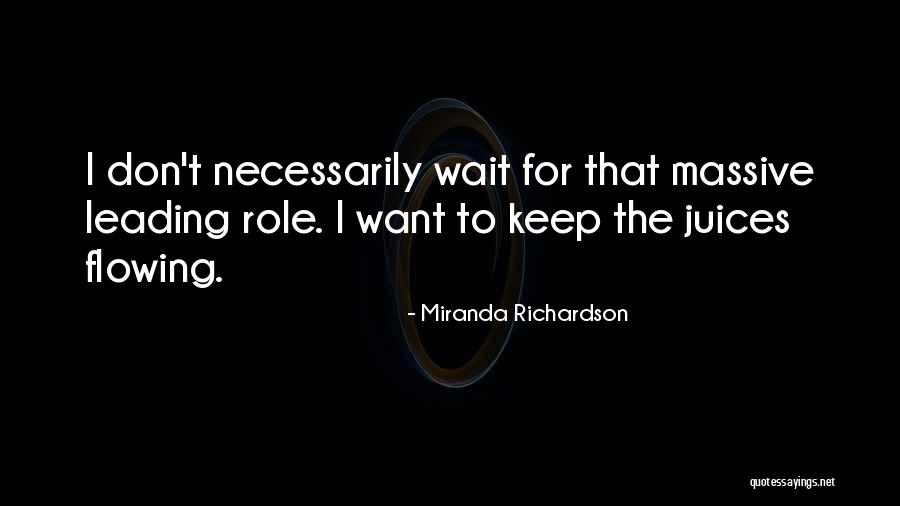 Miranda Richardson Quotes 1816951