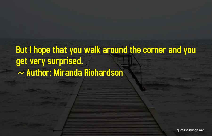 Miranda Richardson Quotes 2220000