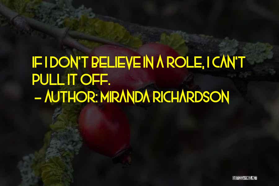 Miranda Richardson Quotes 282898