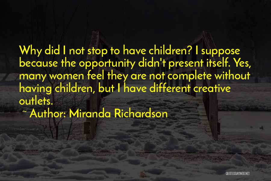 Miranda Richardson Quotes 692896