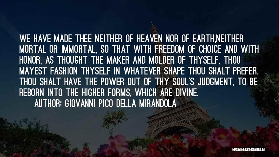 Mirandola Quotes By Giovanni Pico Della Mirandola