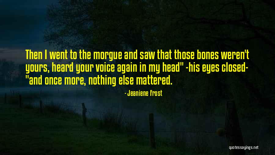 Mirandote Quotes By Jeaniene Frost Mirandote Quotes By Jeaniene Frost