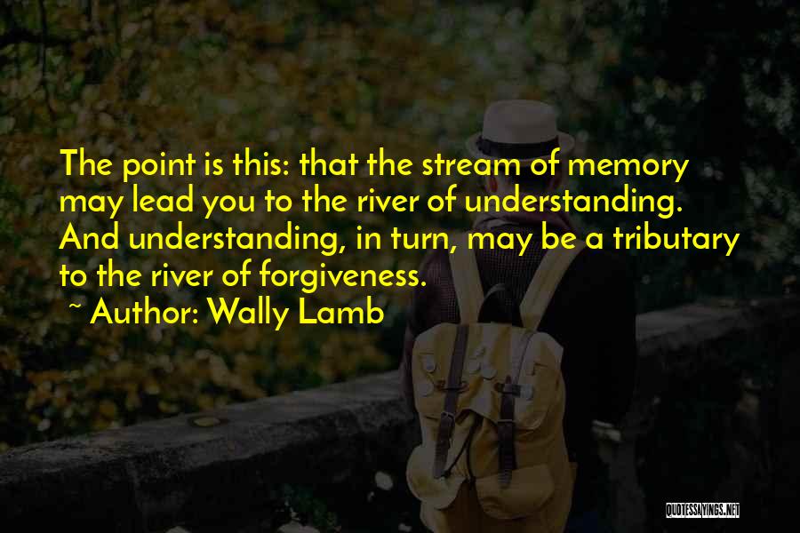 Mirar La Quotes By Wally Lamb