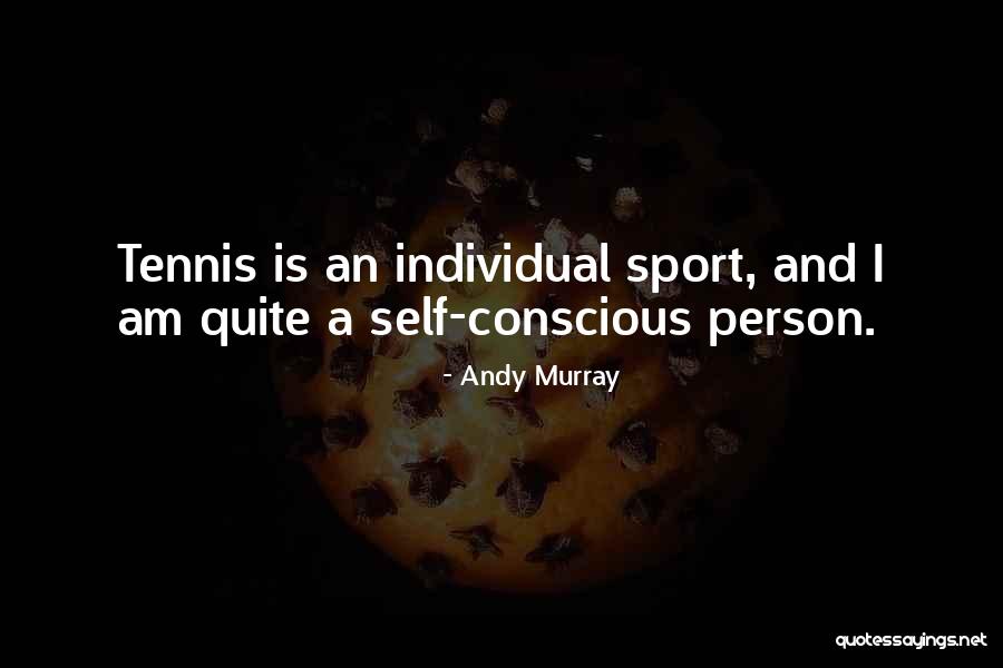Mirarse Reflexive Conjugation Quotes By Andy Murray Mirarse Reflexive Conjugation Quotes By Andy Murray
