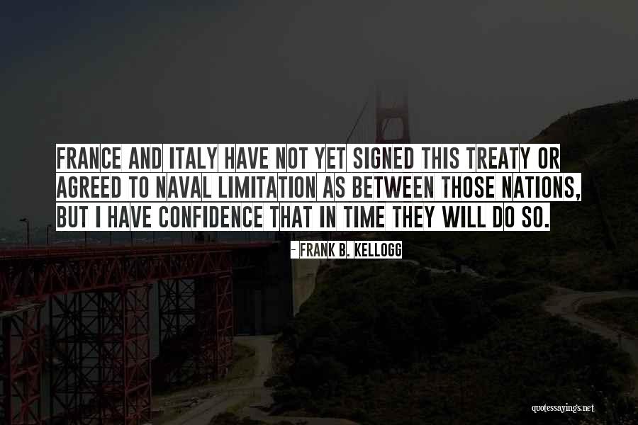 Mirasol Restaurant Quotes By Frank B. Kellogg Mirasol Restaurant Quotes By Frank B. Kellogg
