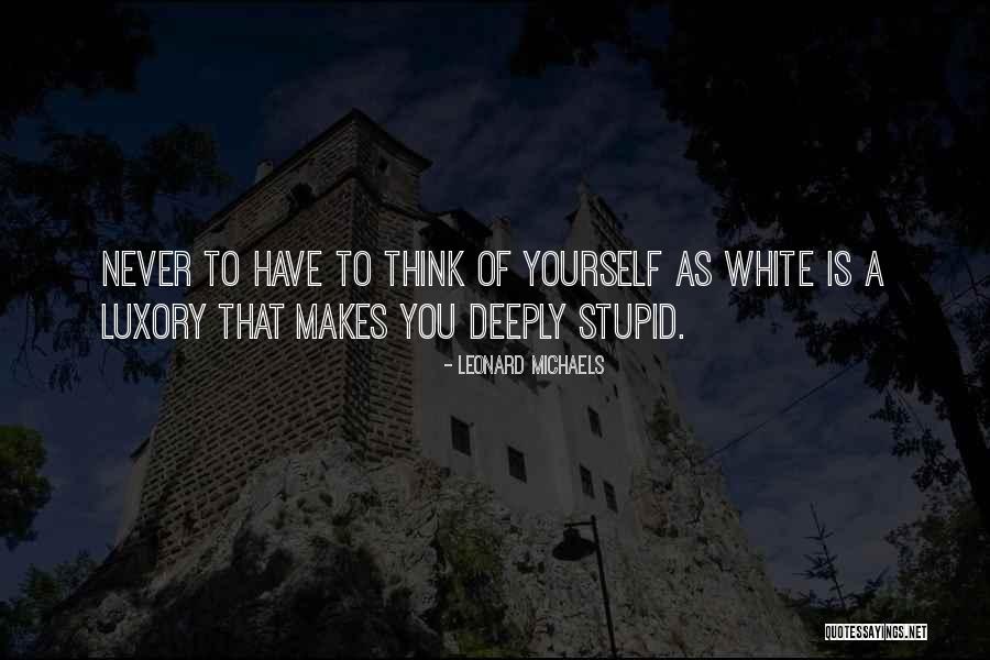 Mirate Quotes By Leonard Michaels Mirate Quotes By Leonard Michaels