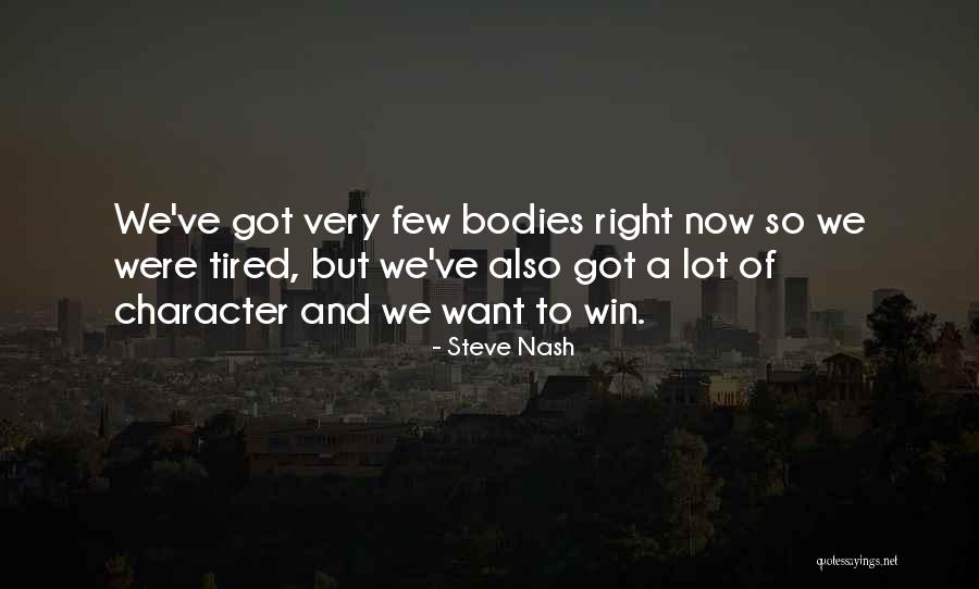 Miravalle Gomez Quotes By Steve Nash Miravalle Gomez Quotes By Steve Nash