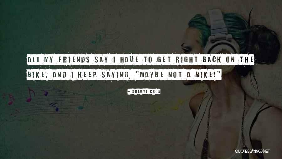 Mirazid Quotes By Sheryl Crow Mirazid Quotes By Sheryl Crow