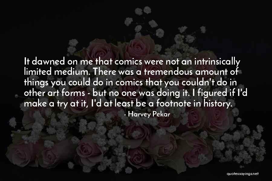 Mirazipam Quotes By Harvey Pekar Mirazipam Quotes By Harvey Pekar