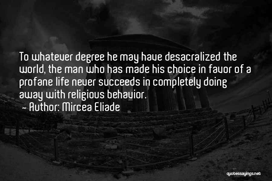 Mircea Eliade Quotes 1425677