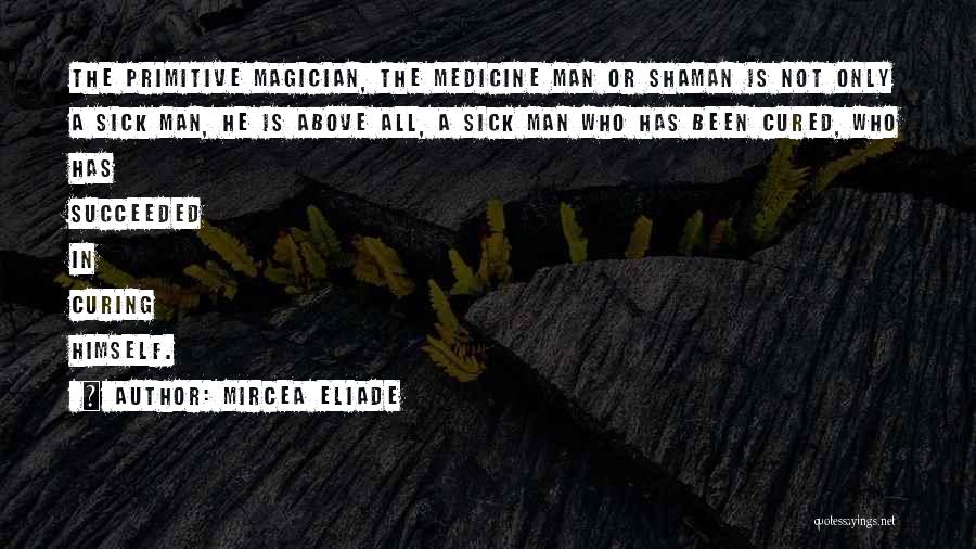 Mircea Eliade Quotes 1474997