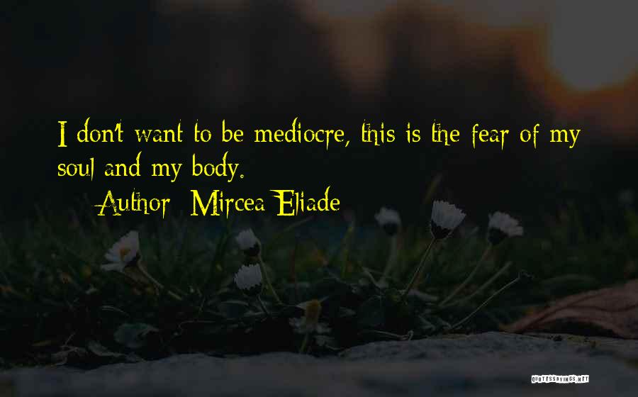 Mircea Eliade Quotes 82218
