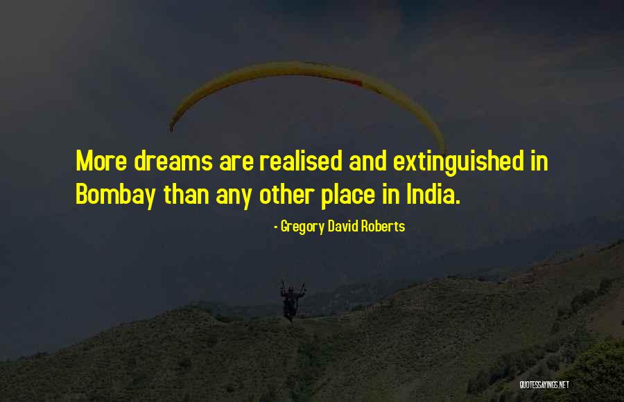 Mirchandani Builders Quotes By Gregory David Roberts Mirchandani Builders Quotes By Gregory David Roberts