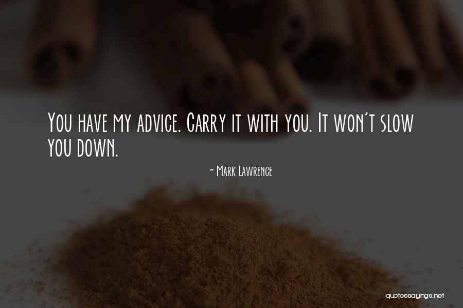 Mircheva Quotes By Mark Lawrence Mircheva Quotes By Mark Lawrence