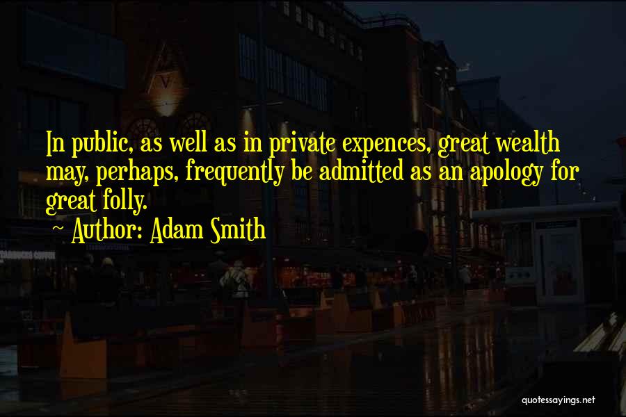 Mirdamadi Quotes By Adam Smith