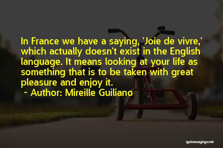 Mireille Guiliano Quotes 1141614