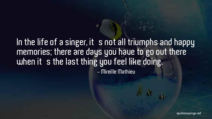 Mireille Mathieu Quotes 594518 Mireille Mathieu Quotes 594518