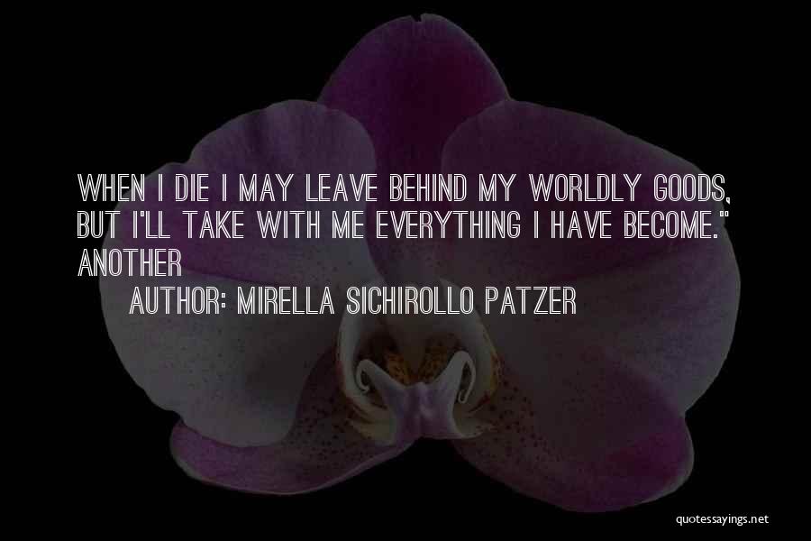 Mirella Sichirollo Patzer Quotes 1321456