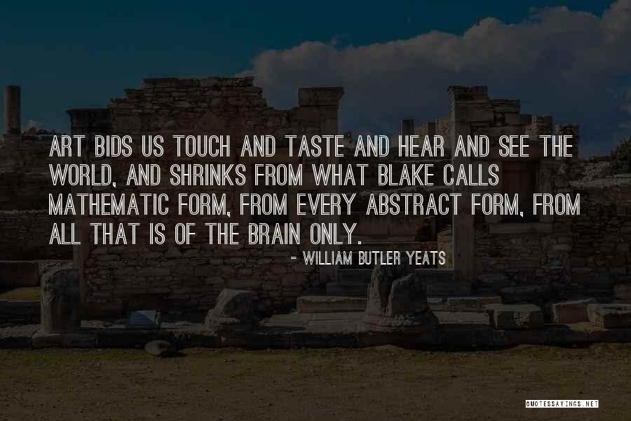 Miriad Products Quotes By William Butler Yeats Miriad Products Quotes By William Butler Yeats