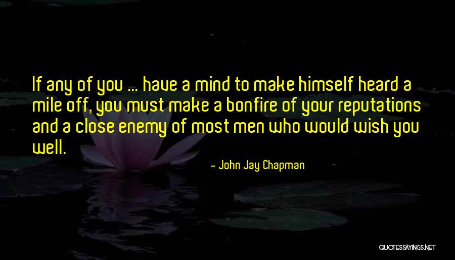 Miriada Quotes By John Jay Chapman Miriada Quotes By John Jay Chapman