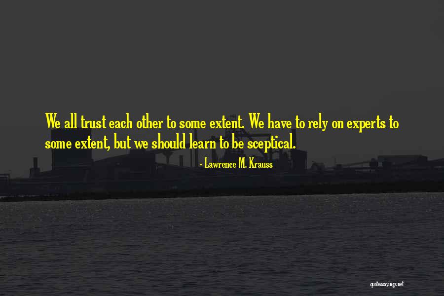 Miriah Cummings Quotes By Lawrence M. Krauss Miriah Cummings Quotes By Lawrence M. Krauss