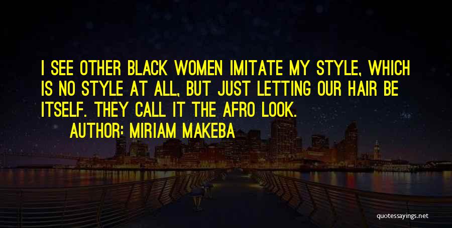Miriam Makeba Quotes 1767854