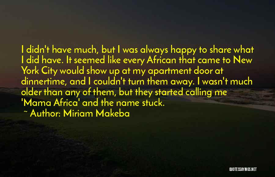 Miriam Makeba Quotes 1824222