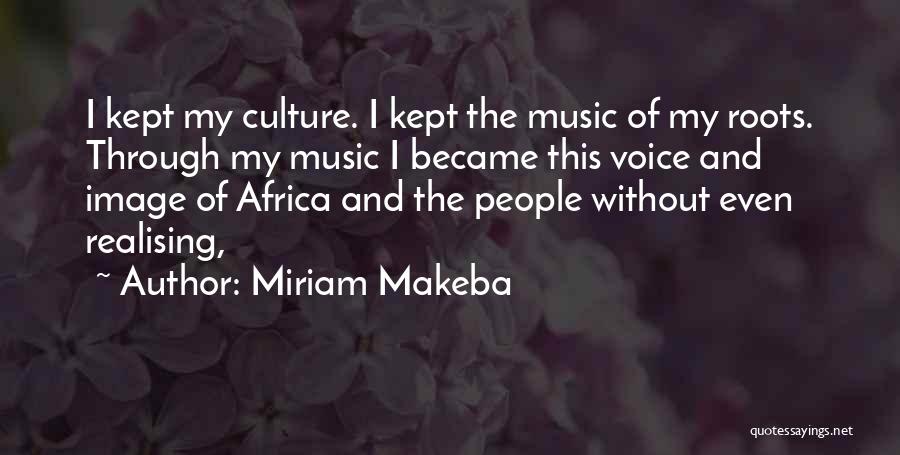 Miriam Makeba Quotes 790903