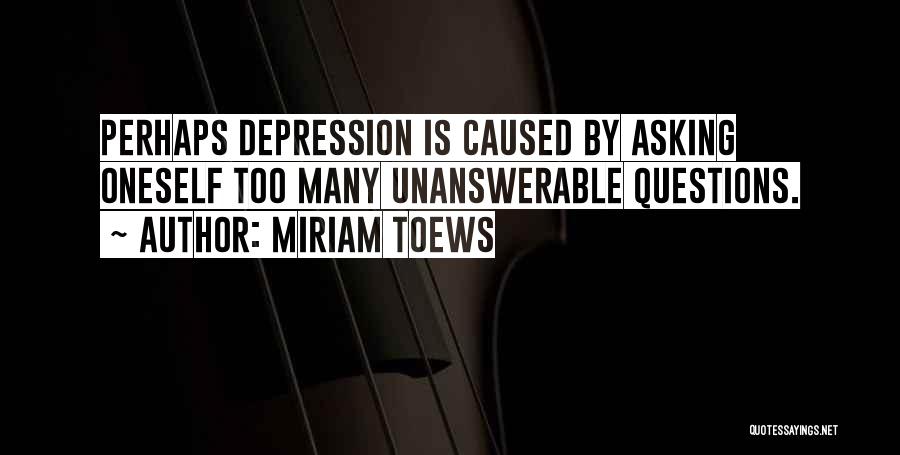 Miriam Toews Best Quotes By Miriam Toews