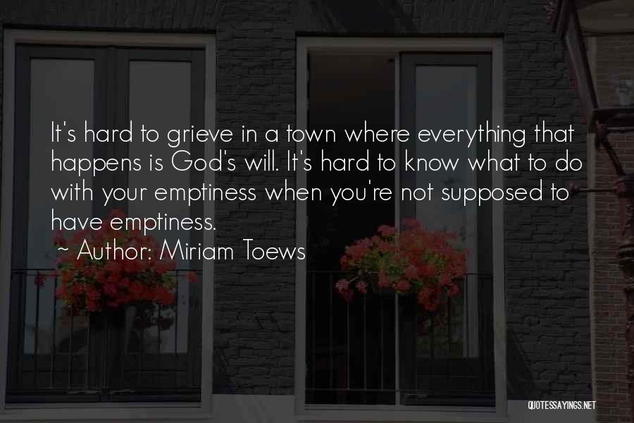 Miriam Toews Quotes 1433874