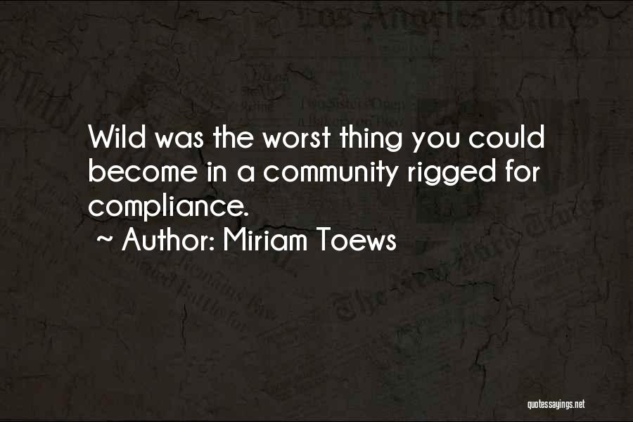 Miriam Toews Quotes 1442630