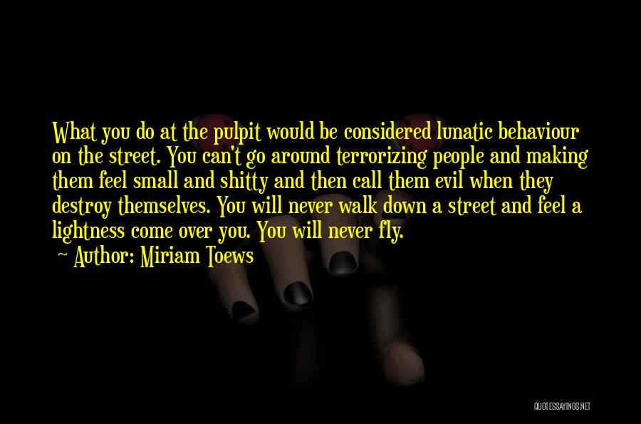 Miriam Toews Quotes 1669889