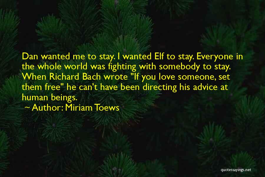 Miriam Toews Quotes 1872357