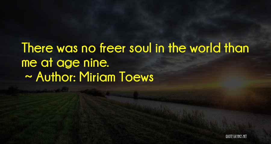 Miriam Toews Quotes 2192039