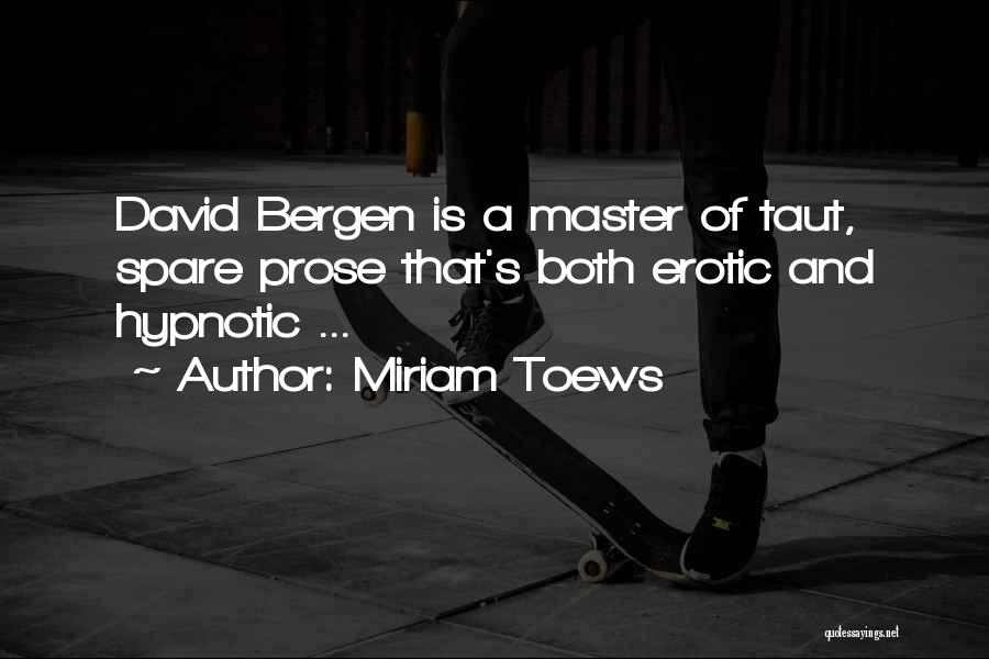 Miriam Toews Quotes 357414