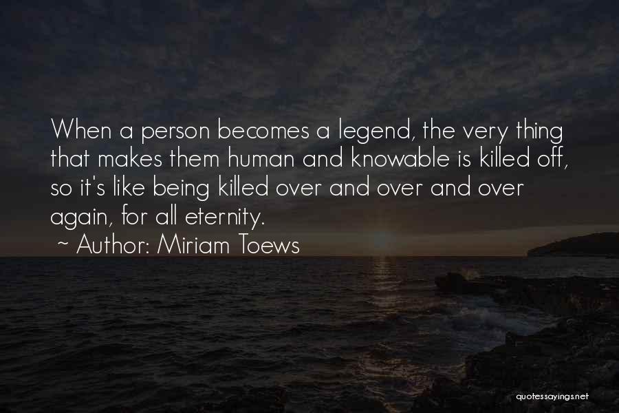 Miriam Toews Quotes 748452