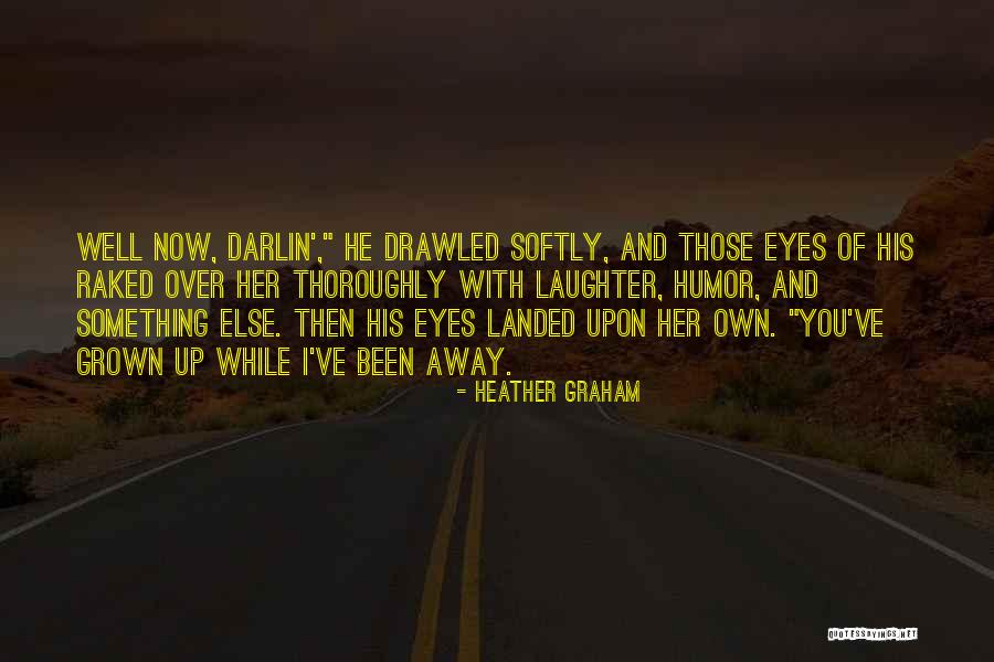 Mirinaque Quotes By Heather Graham Mirinaque Quotes By Heather Graham