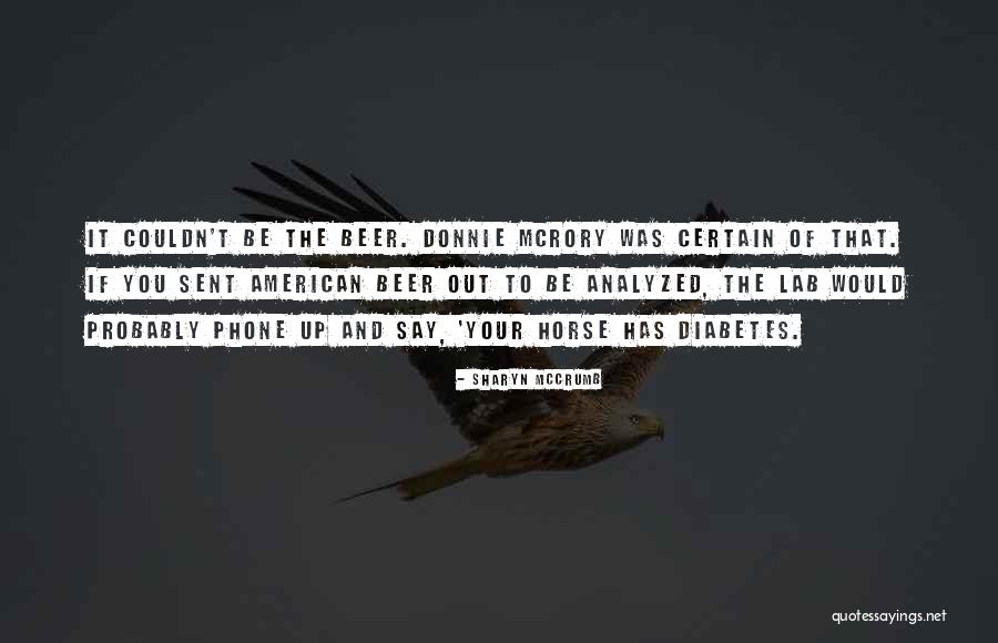 Mirinaque Quotes By Sharyn McCrumb Mirinaque Quotes By Sharyn McCrumb