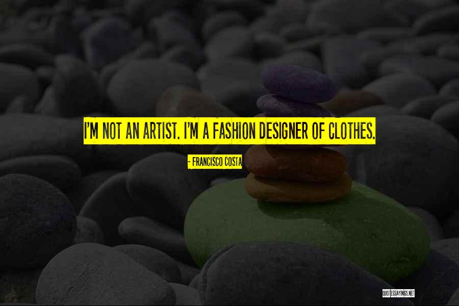 Mirisch Agency Quotes By Francisco Costa Mirisch Agency Quotes By Francisco Costa
