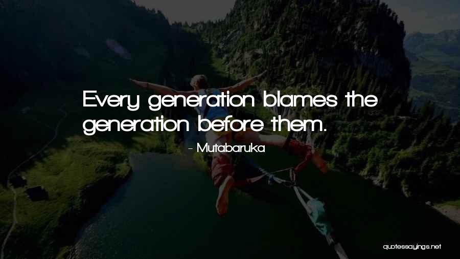 Mirissa Hills Quotes By Mutabaruka