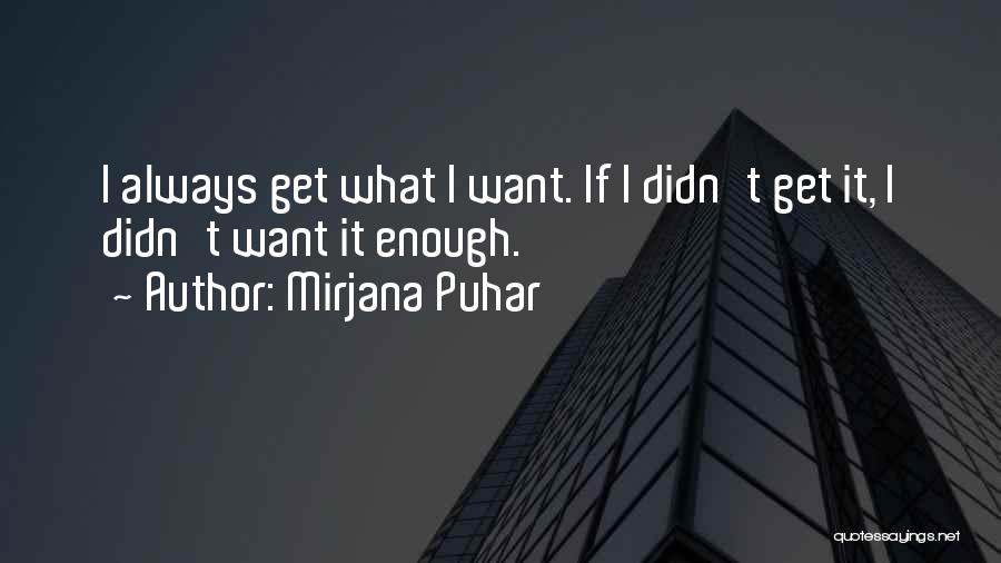 Mirjana Puhar Quotes 2213743