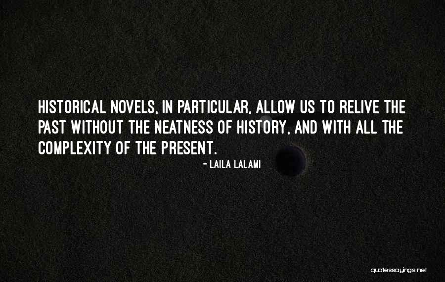 Mirka Abrasives Quotes By Laila Lalami Mirka Abrasives Quotes By Laila Lalami