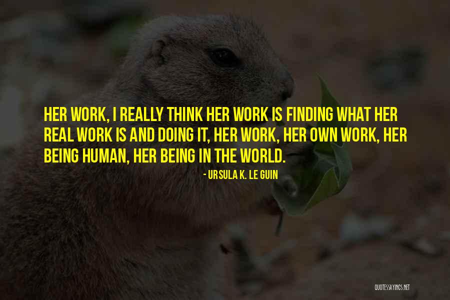 Mirka Vavrinec Quotes By Ursula K. Le Guin Mirka Vavrinec Quotes By Ursula K. Le Guin