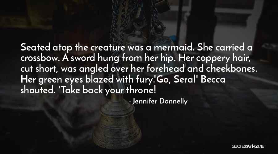 Mirlinda Kukaj Quotes By Jennifer Donnelly Mirlinda Kukaj Quotes By Jennifer Donnelly
