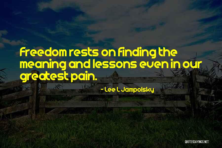 Mirman Markovits Quotes By Lee L Jampolsky Mirman Markovits Quotes By Lee L Jampolsky