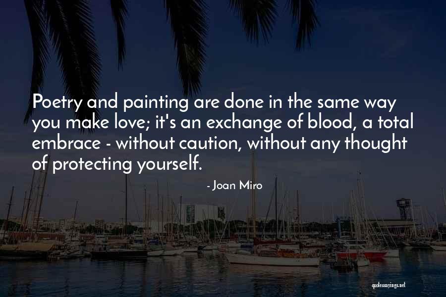 Miro Quotes By Joan Miro