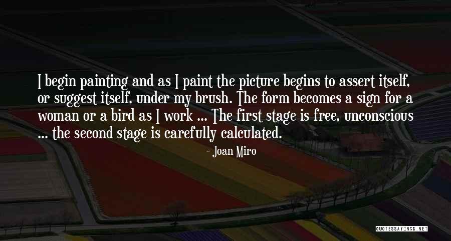 Miro Quotes By Joan Miro