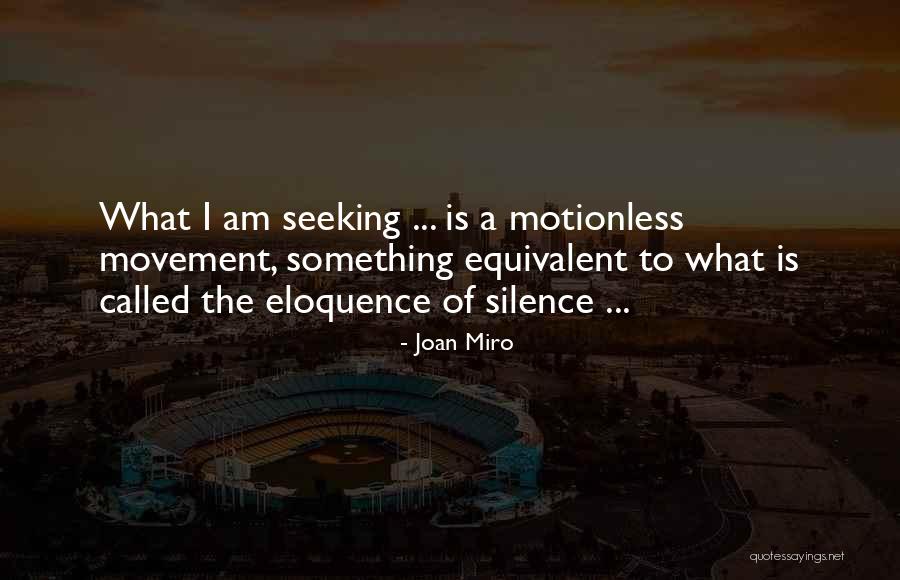 Miro Quotes By Joan Miro