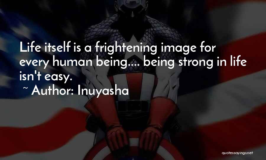 Miroku Inuyasha Quotes By Inuyasha